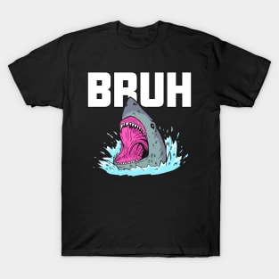 Bruh Shark T-Shirt